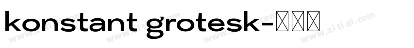 konstant grotesk字体转换